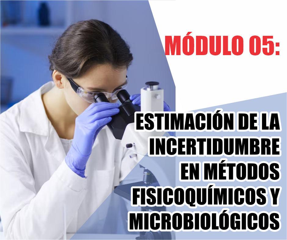 ESTIMACIÓN DE LA INCERTIDUMBRE EN MÉTODOS FISICOQUÍMICOS Y MICROBIOLÓGICOS
