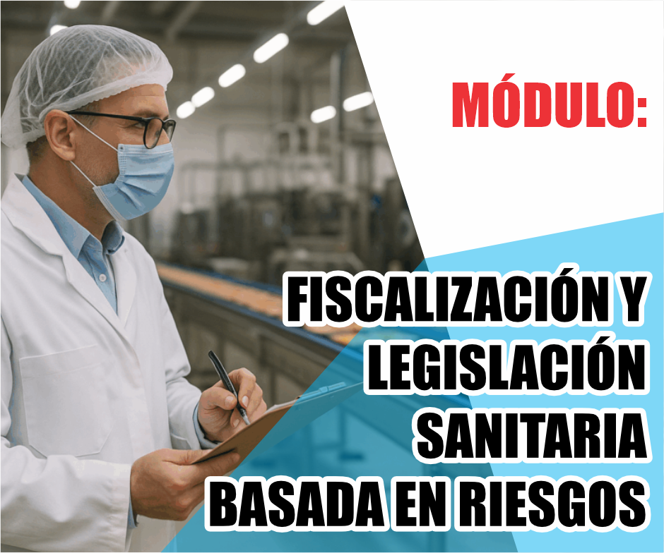 FISCALIZACIÓN Y LEGISLACIÓN SANITARIA BASADA EN RIESGOS