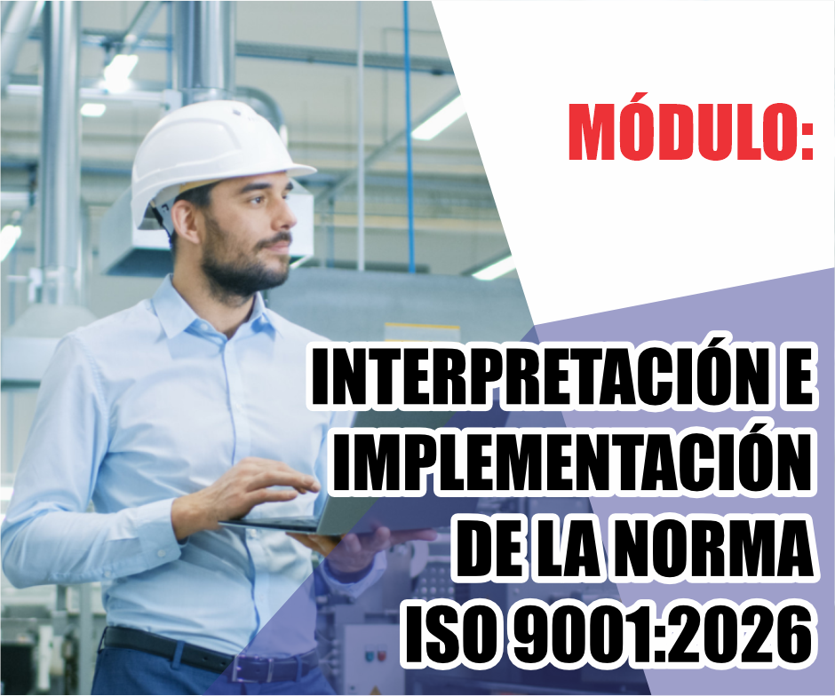 INTERPRETACIÓN E IMPLEMENTACIÓN DE LA NORMA ISO 9001:2026