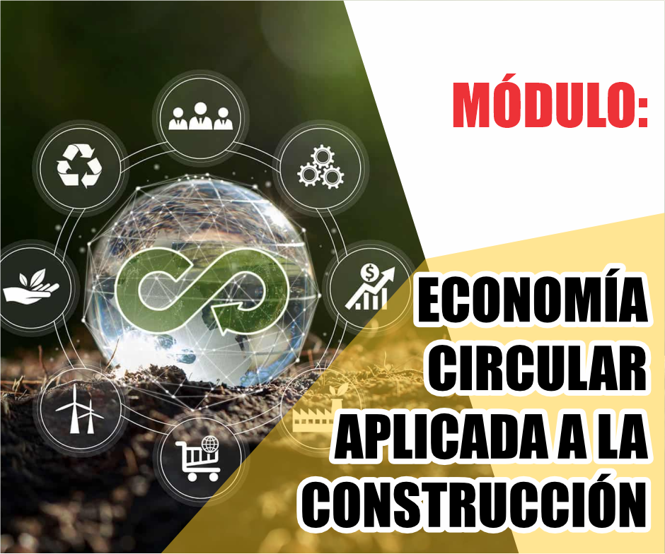 ECONOMÍA CIRCULAR APLICADA A LA CONSTRUCCIÓN